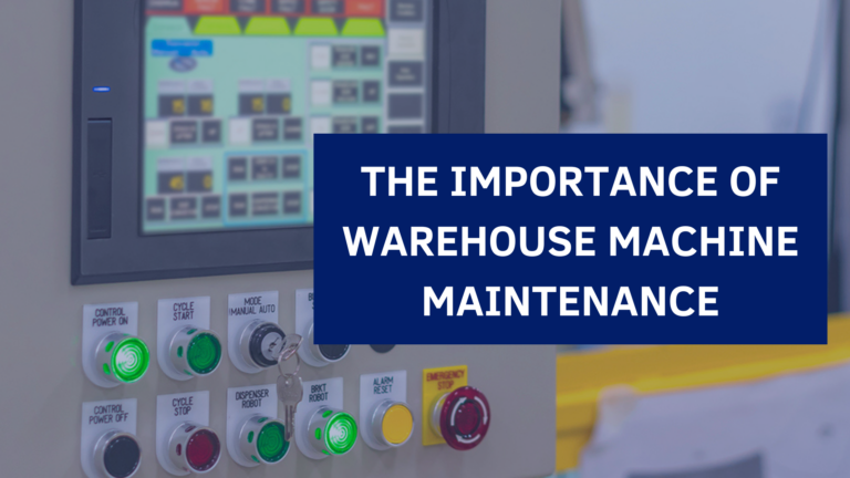 The importance of warehouse machine maintenance