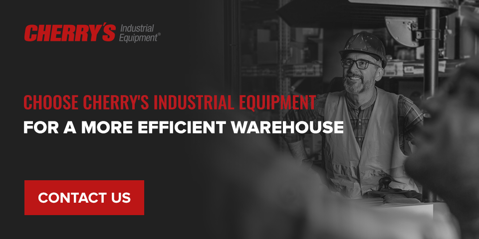 Efficient Warehouse Equipment - Contact Cherry's